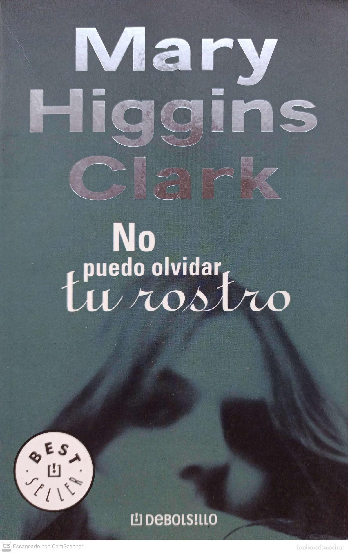 Libros: No puedo olvidar tu rostro - Clark, Mary Higgins - Foto 1
