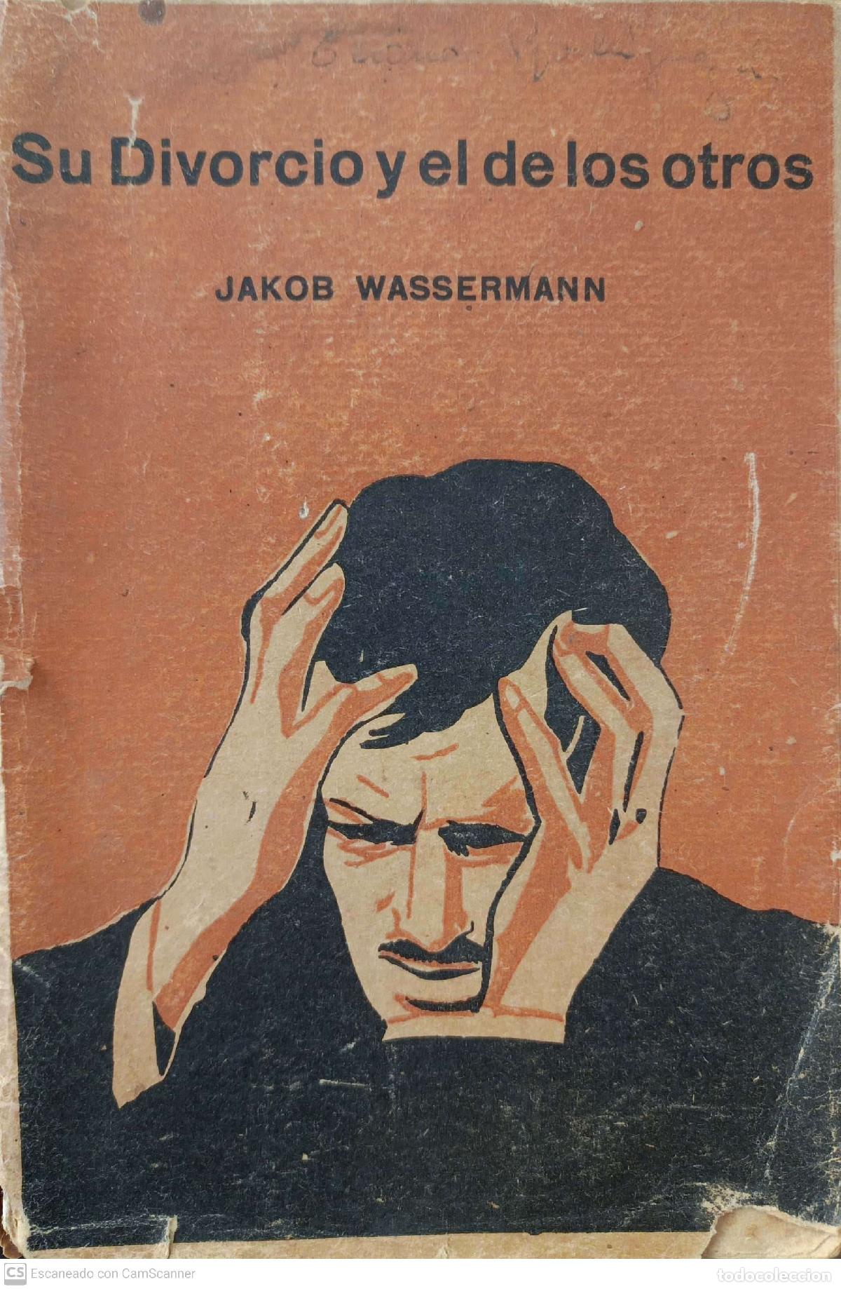 Libros: Su divorcio y el de los otros - Jakob Wassermann - Foto 1