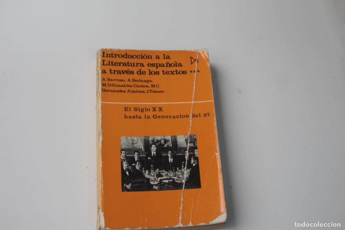 Libros: INTRODUCCI&Oacute;N A LA LITERATURA ESPA&Ntilde;OLA A TRAV&Eacute;S DE LOS TEXTOS - Foto 1