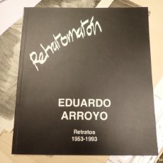 Libros: EDUARDO ARROYO. RETRATOMATÓN. RETRATOS 1953-1993 - EDUARDO ARROYO. Lote 397190814