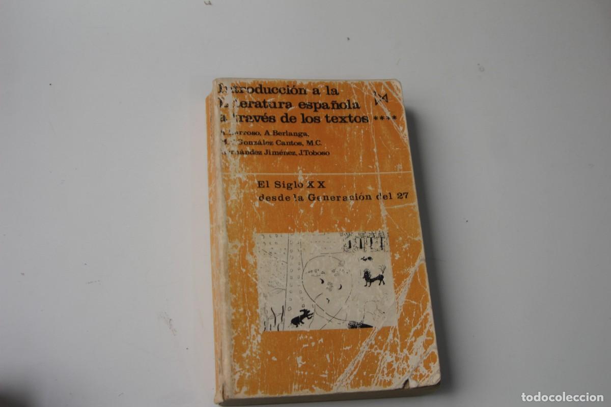 Libros: INTRODUCCI&Oacute;N A LA LITERATURA ESPA&Ntilde;OLA A TRAV&Eacute;S DE LOS TEXTOS - Foto 1