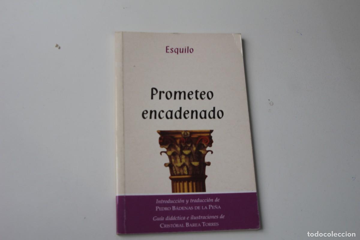 Libros: PROMETEO ENCADENADO ESQUILO - Foto 1
