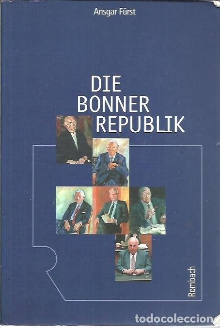 Libros: DIE BONNER REPUBLIK ANSGAR FURST - Foto 1