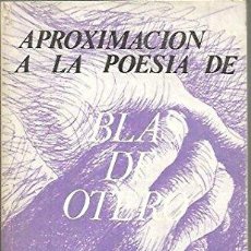 Libros: APROXIMACION A LA POESIA DE BLAS DE OTERO ([OBJECT OBJECT]). Lote 397940454