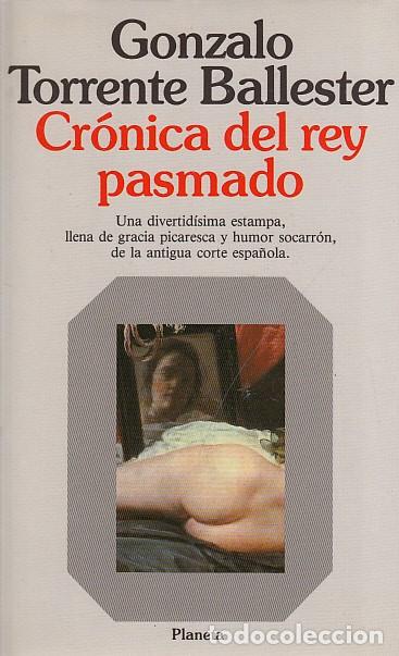 Libros: CRONICA DEL REY PASMADO - TORRENTE BALLESTER, GONZALO - Foto 1