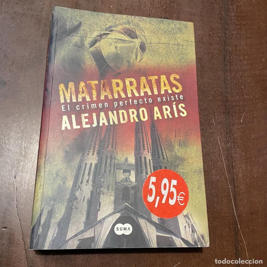 Libros: Matarratas - Alejandro Ar&iacute;s - Foto 1