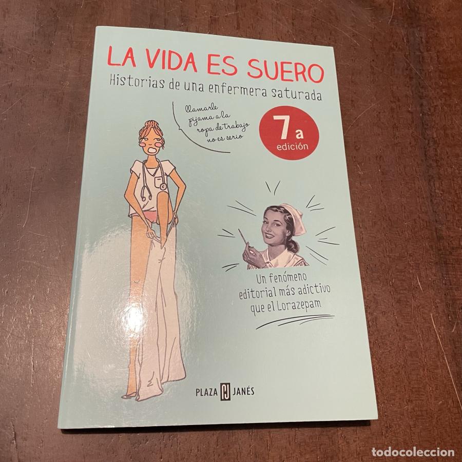 Libros: La vida es suero - Saturnina Gallardo - Foto 1