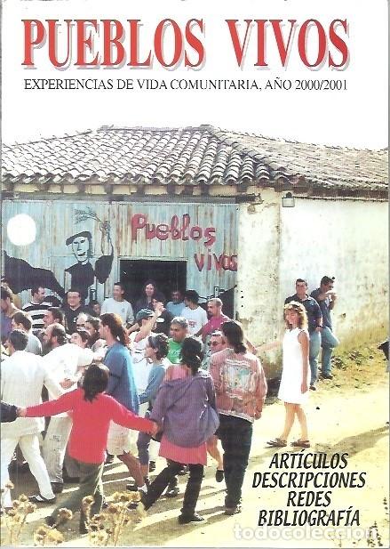 Libros: PUEBLOS VIVOS EXPERIENCIAS DE VIDA COMUNITARIA A&Ntilde;O 2000 2001 - Foto 1