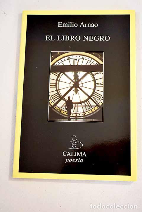 Libros: El libro negro: y Canto al amor j&oacute;nico.- Arnao, Emilio - Foto 1