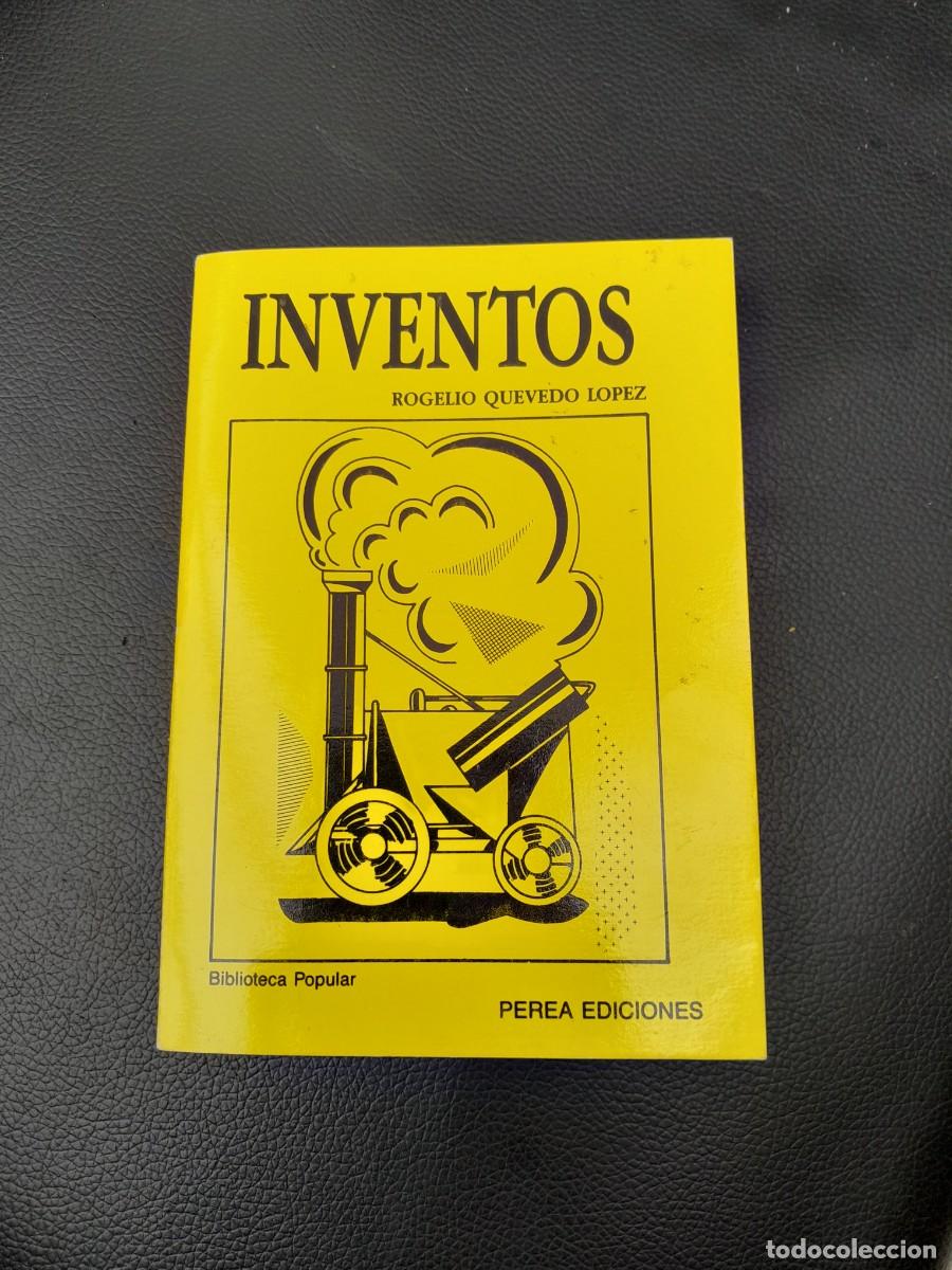 Libros: INVENTOS. QUEVEDO L&Oacute;PEZ, Rogelio. 1989 - Foto 1