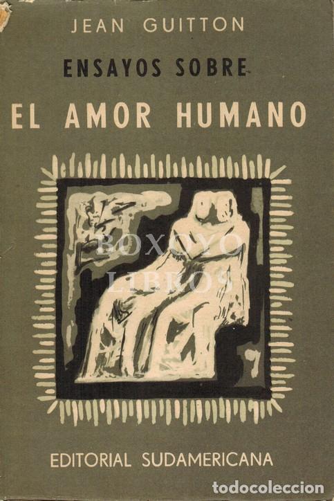 Libros: GUITTON, Jean. Ensayo sobre el amor humano - Foto 1