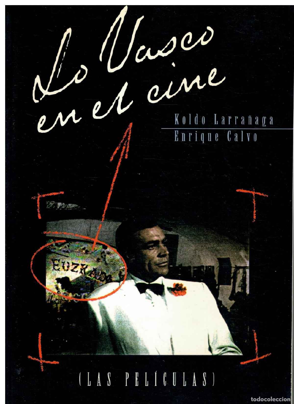 Libros: LO VASCO EN EL CINE. LAS PEL&Iacute;CULAS. - Foto 1