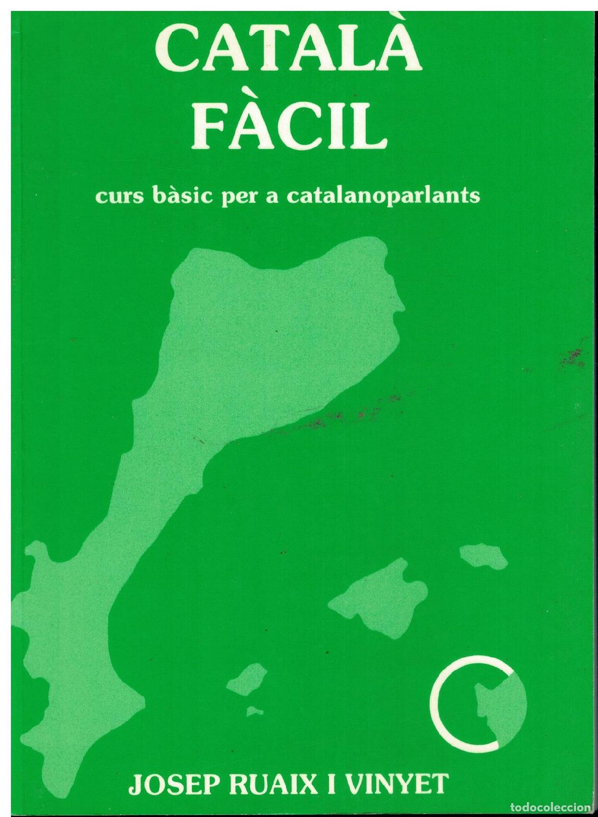 Libros: CATAL&Agrave; F&Agrave;CIL. CURS B&Agrave;SIC PER A CATALANOPARLANTS. 12&ordf; ed. - Foto 1