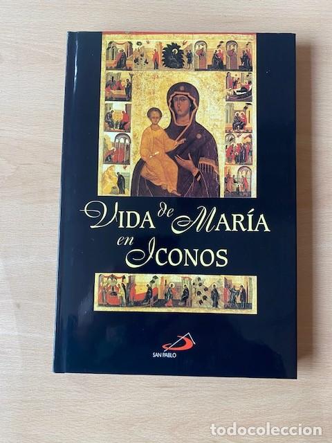 Libros: LA VIDA DE MARIA EN ICONOS - Varios - Foto 1