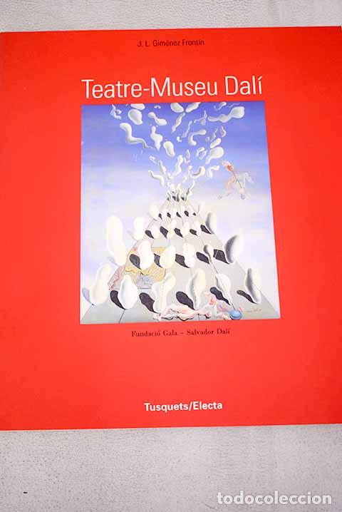 Libros: Teatro-Museu Dal&iacute;.- Gim&eacute;nez-Front&iacute;n, Jos&eacute; Luis - Foto 1