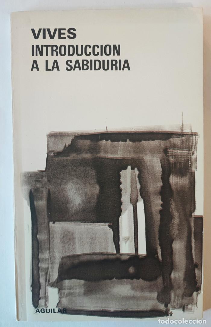 Libros: INTRODUCCI&Oacute;N A LA FILOSOF&Iacute;A - Juan Luis Vives - Foto 1