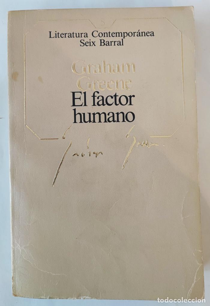 Libros: EL FACTOR HUMANO - Graham Greene - Foto 1