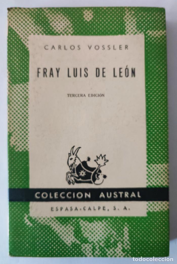 Libros: FRAY LUIS DE LE&Oacute;N - Carlos Vossler - Foto 1