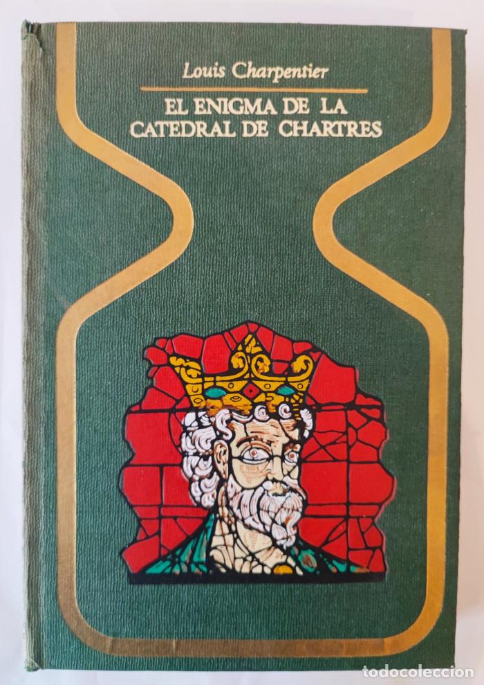Libros: EL ENIGMA DE LA CATEDRAL DE CHARTRES - Louis Charpentier - Foto 1