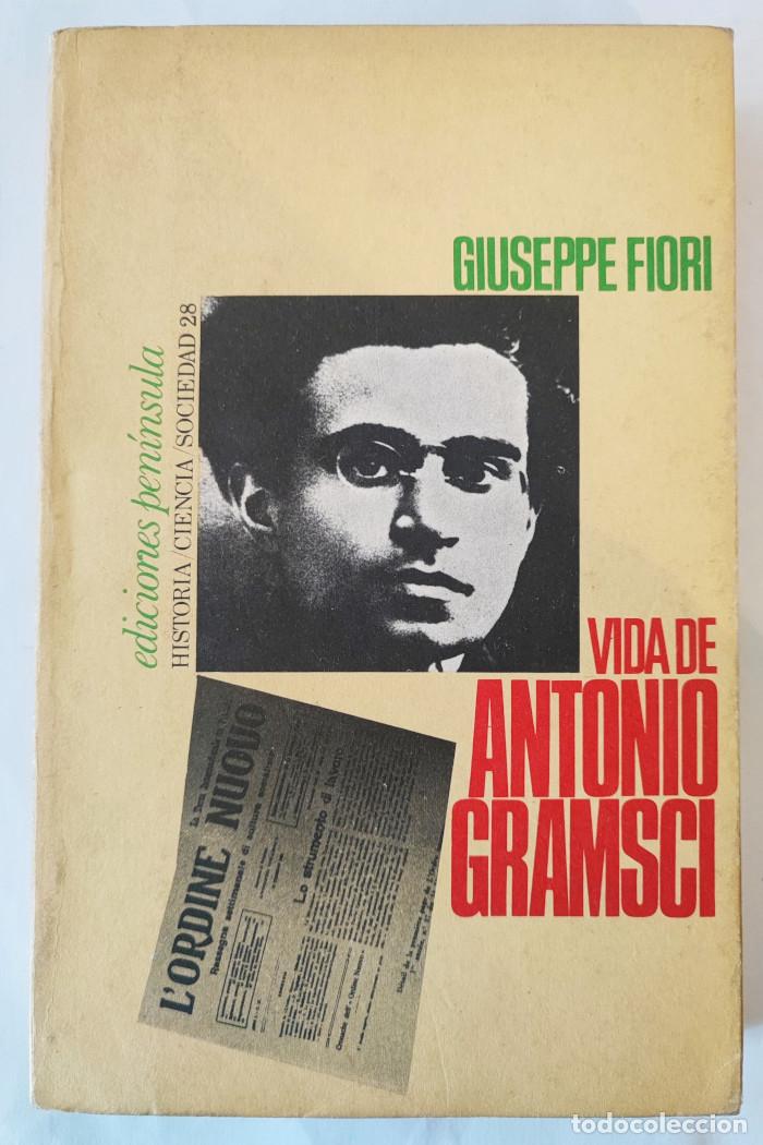 Libros: VIDA DE ANTONIO GRAMSCI - Giuseppe Fiori - Foto 1