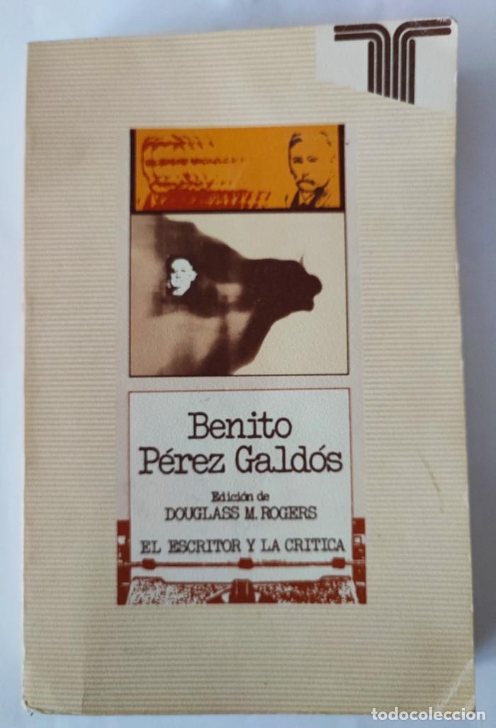 Libros: BENITO P&Eacute;REZ GALD&Oacute;S - Douglass M. Rogers - Foto 1