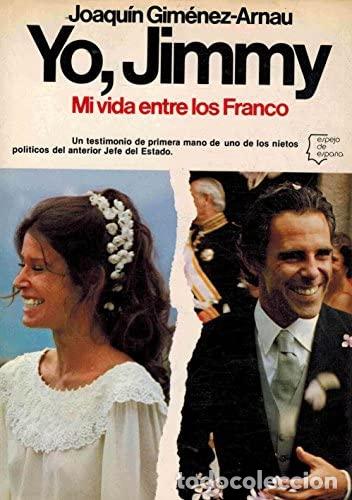 Libros: YO, JIMMY - Joaqu&iacute;n Gim&eacute;nez-Arnau - Foto 1