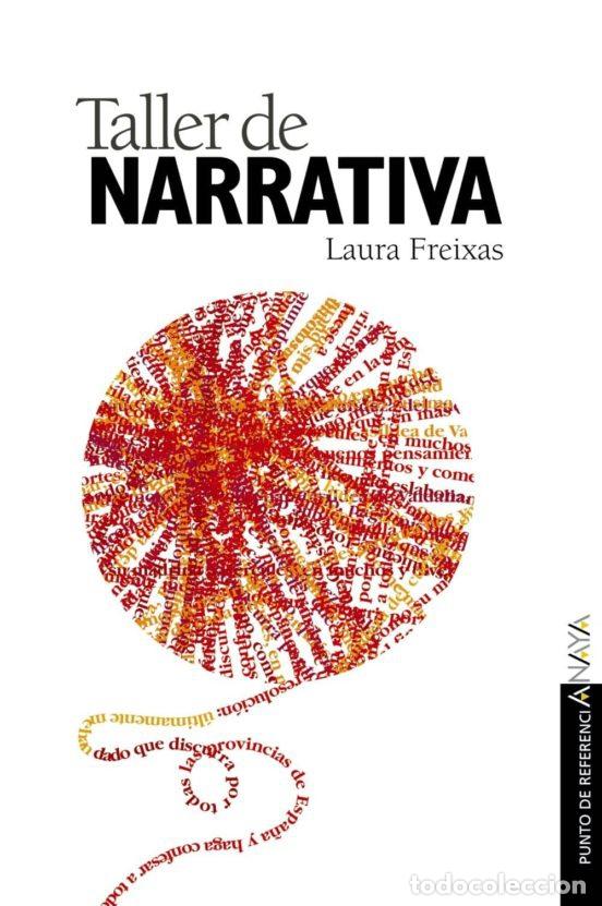 Libros: TALLER DE NARRATIVA - Laura Freixas - Foto 1