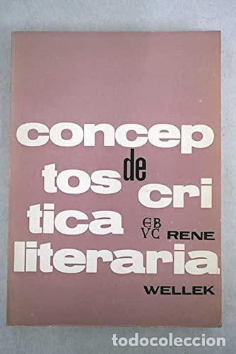 Libros: CONCEPTOS DE CR&Iacute;TICA LITERARIA - Rene Wellek - Foto 1