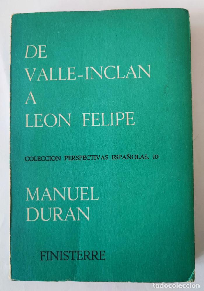 Libros: DE VALLE-INCL&Aacute;N A LE&Oacute;N FELIPE - Manuel Duran - Foto 1