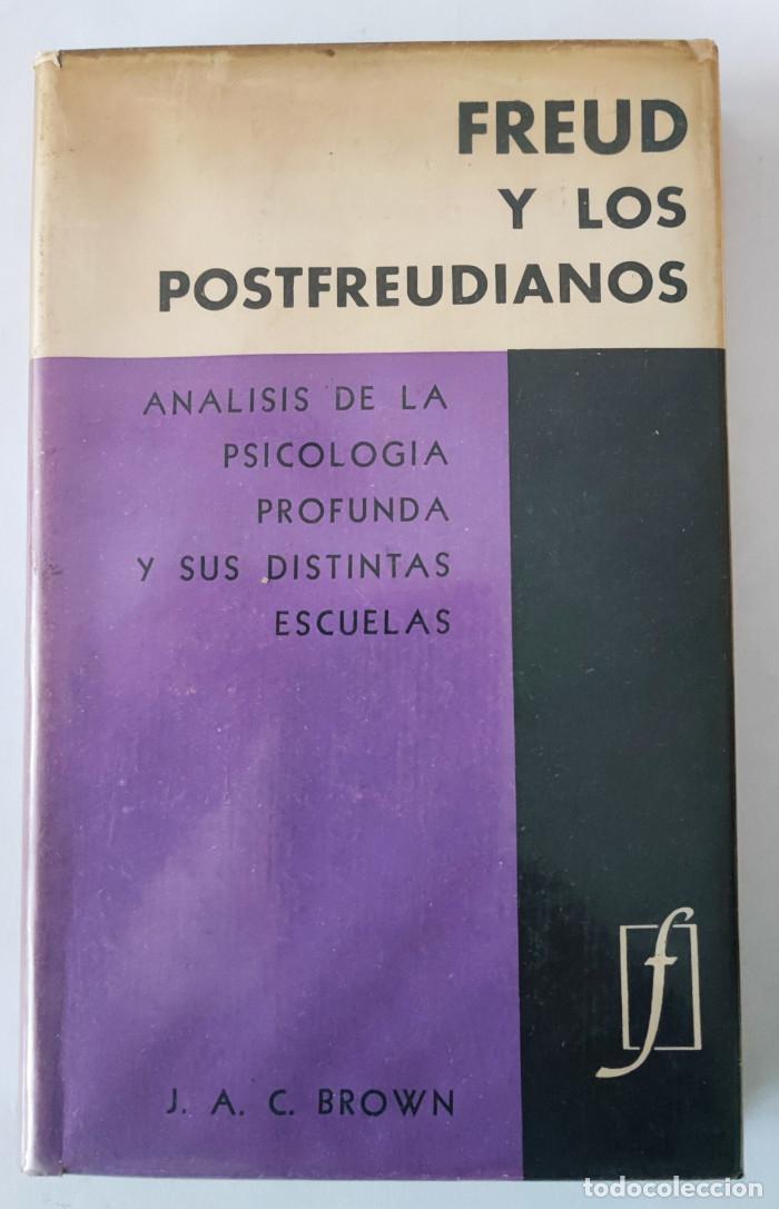 Libros: FREUD Y LOS POSTFREUDIANOS - J.A.C. Brown - Foto 1