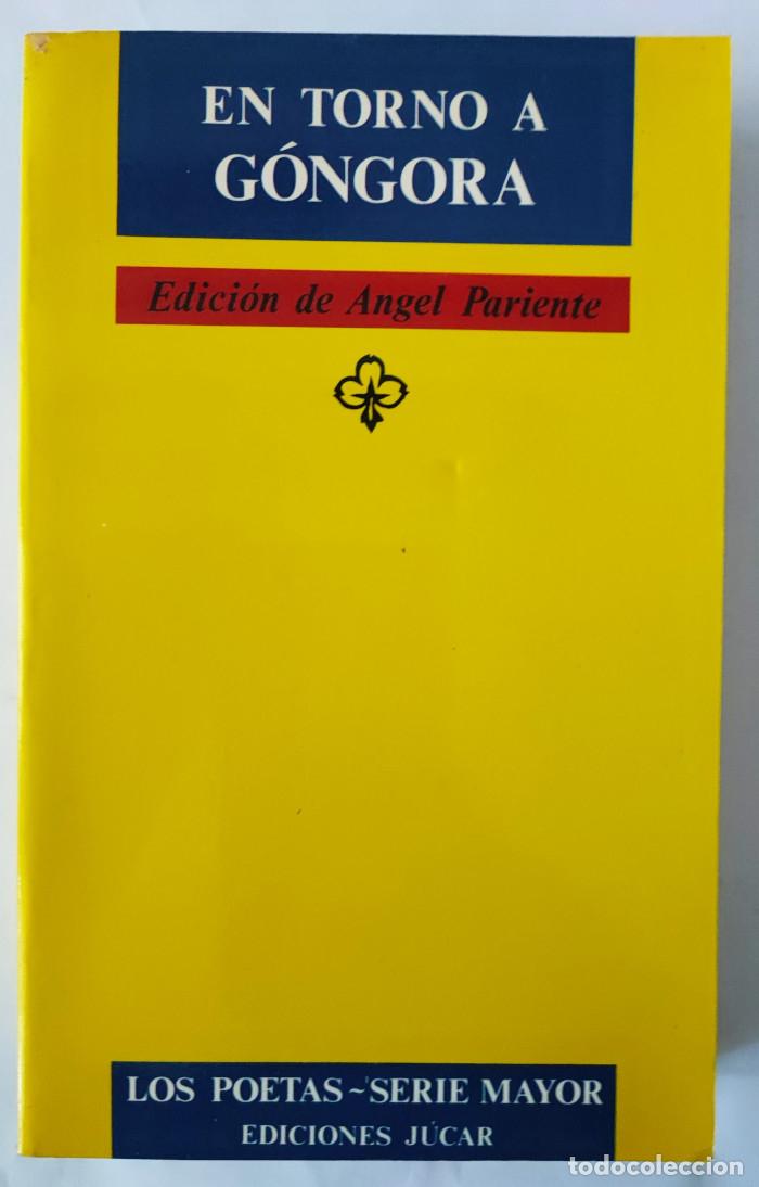Libros: EN TORNO A G&Oacute;NGORA - &Aacute;ngel Pariente - Foto 1