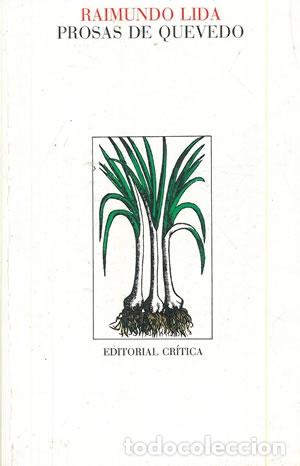 Libros: PROSAS DE QUEVEDO - Raimundo Lida - Foto 1