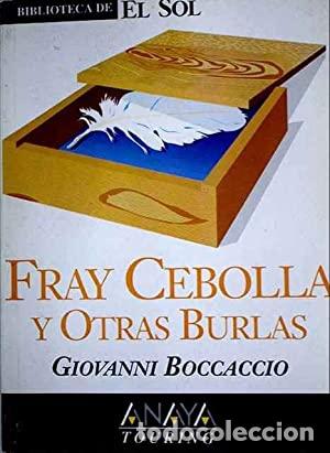 Libros: FRAY CEBOLLA Y OTRAS BURLAS - Giovanni Boccaccio - Foto 1