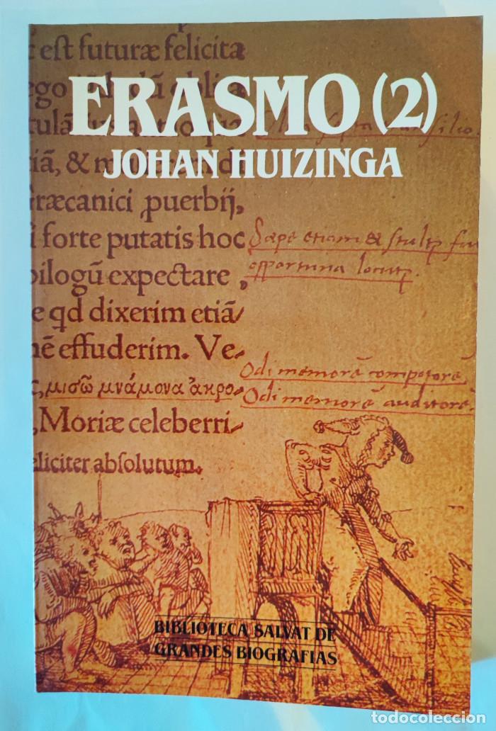 Libros: ERASMO (2 TOMOS) - Johan Huizinga - Foto 3