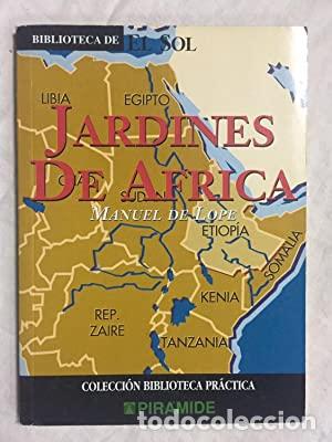 Libros: JARDINES DE &Aacute;FRICA - Manuel De Lope - Foto 1