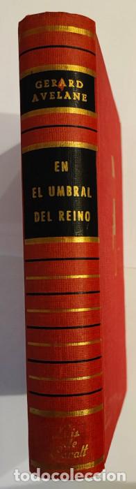 Libros: EN EL HUMBRAL DEL REINO - Gerard Avelane - Foto 2