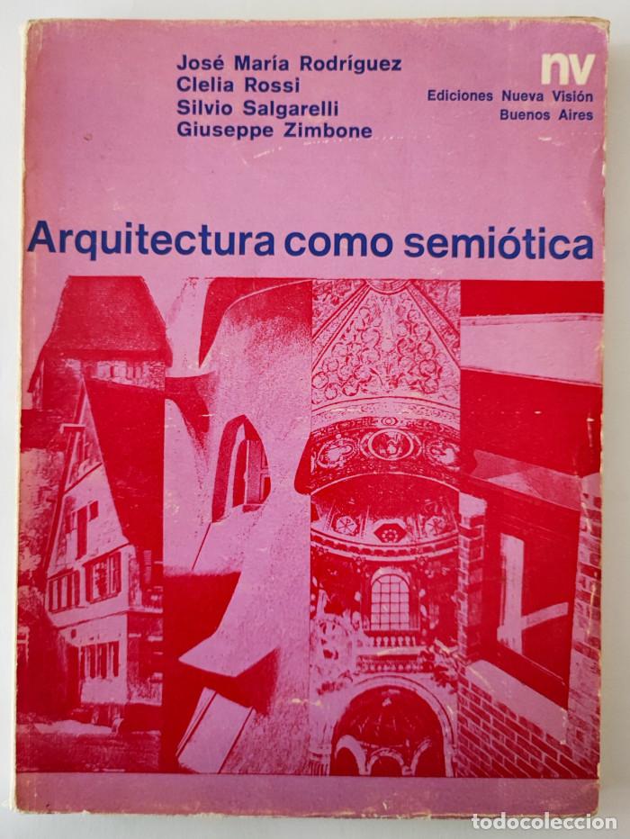Libros: ARQUITECTURA COMO SEMI&Oacute;TICA - VV.AA. - Foto 1