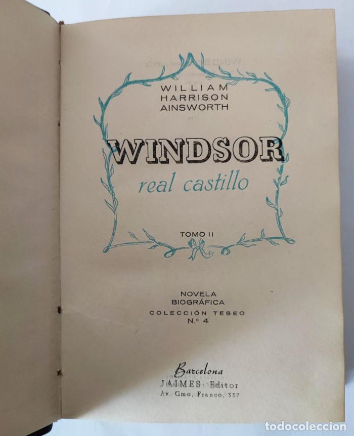 Libros: WINDSOR REAL CASTILLO (TOMO II) - William Harrison Ainsworth - Foto 2