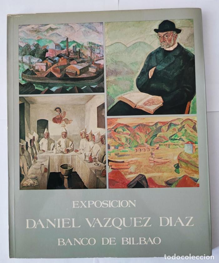 Libros: CAT&Aacute;LOGO EXPOSICI&Oacute;N DANIEL V&Aacute;ZQUEZ D&Iacute;AZ - VV.AA. - Foto 1