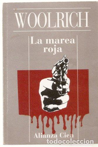 Libros: LA MAREA ROJA - Cornell Woolrich - Foto 1