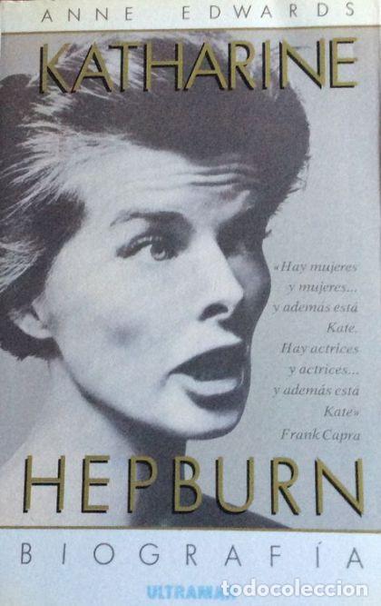 Libros: KATHARINE HEPBURN - Anne Edwards; Juan Conejo - Foto 1
