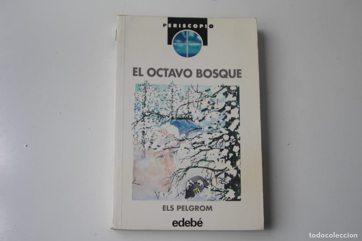 Libros: EL OCTAVO BOSQUE - Foto 1