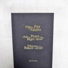 Libros: PIDO LA PAZ Y LA PALABRA DE BLAS DE OTERO (2 LIBROS EN CAJA EN VARIOS IDIOMAS ). Lote 398720044