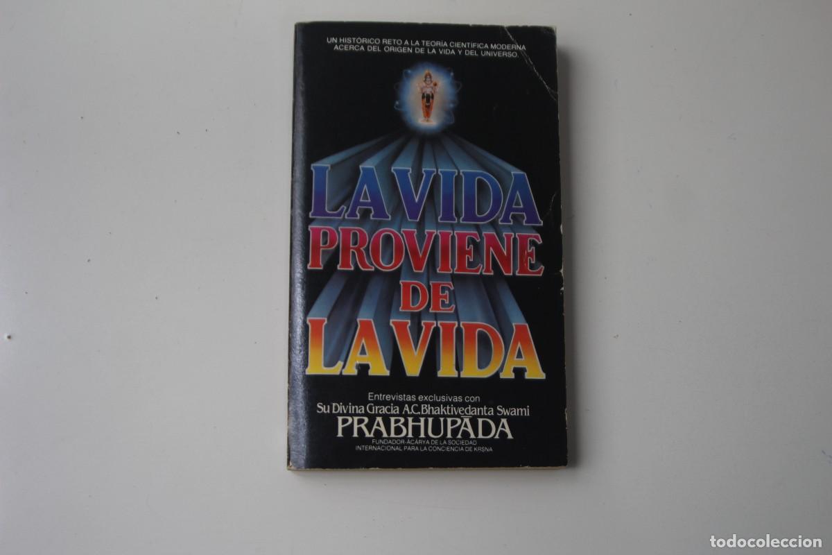 Libros: LA VIDA PROVIENE DE LA VIDA - Foto 1