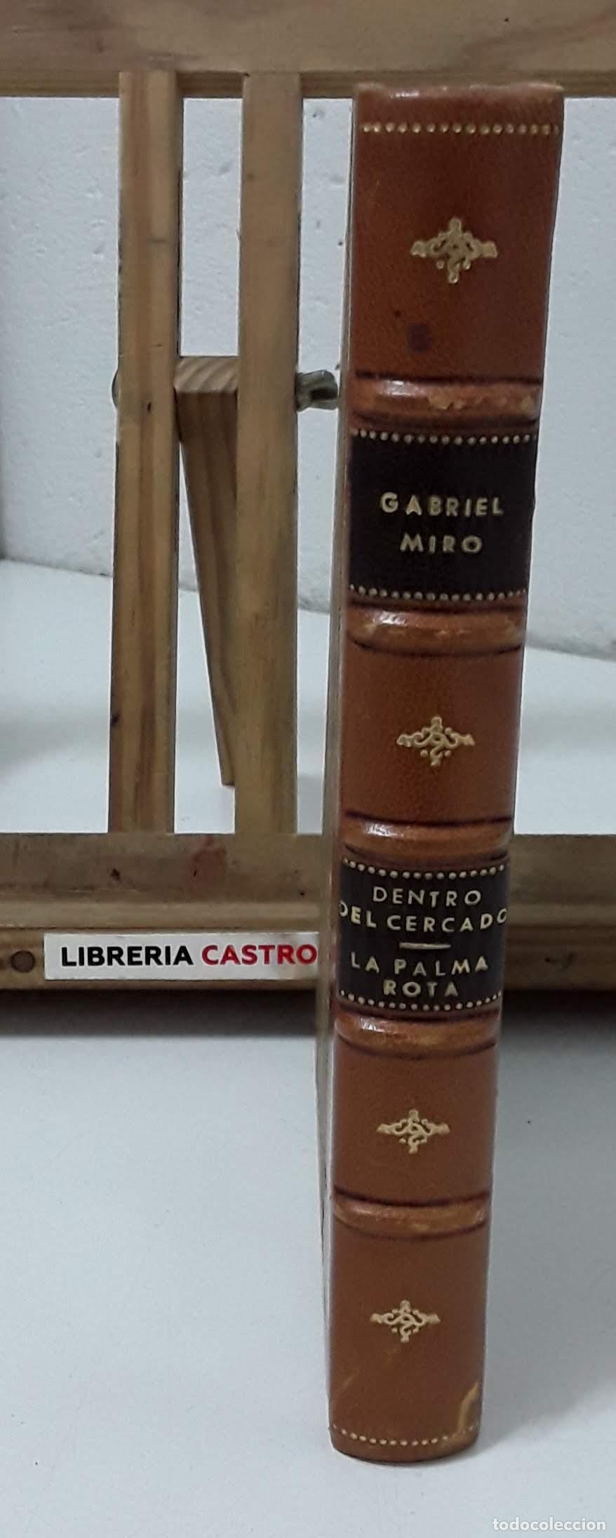 Libros: Dentro del cercado. La palma rota - Gabriel Mir&oacute;. - Foto 4