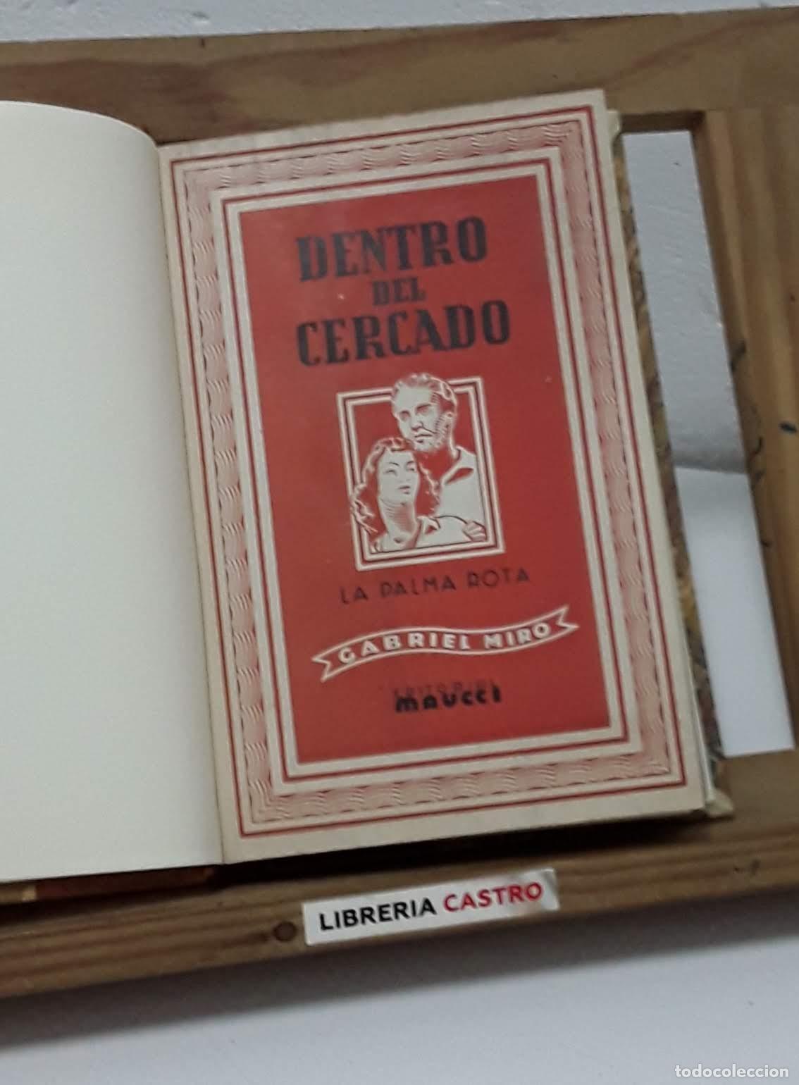 Libros: Dentro del cercado. La palma rota - Gabriel Mir&oacute;. - Foto 1