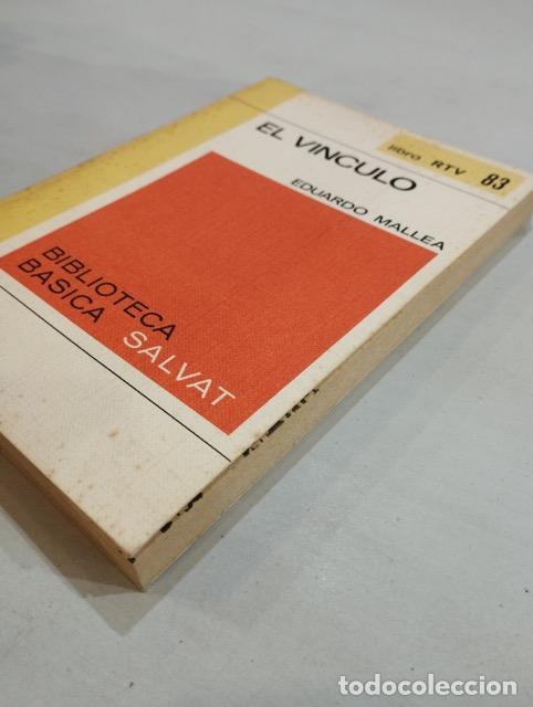 Libros: Eduardo Mallea - El v&iacute;nculo - Foto 2