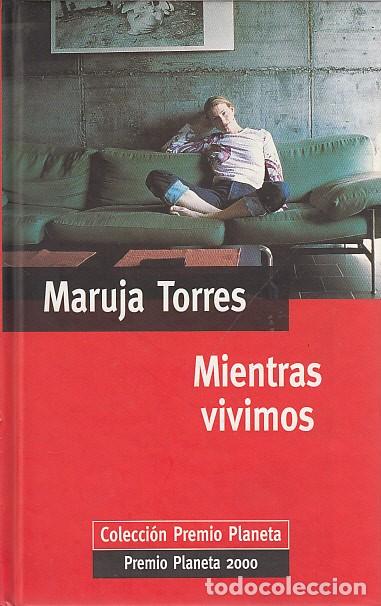 Libros: MIENTRAS VIVIMOS - TORRES, MARUJA - Foto 1