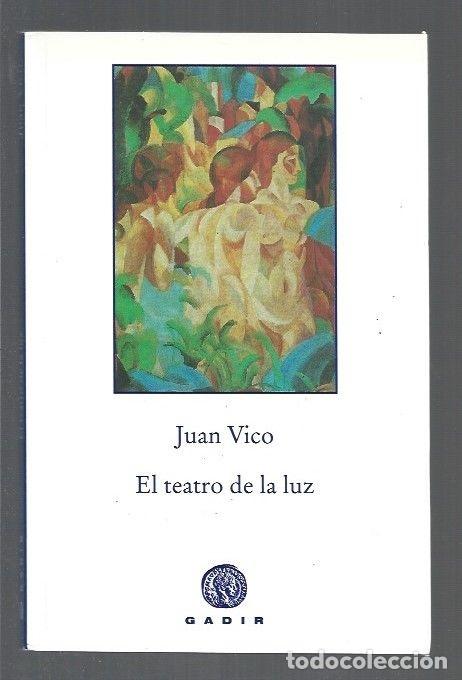 Libros: TEATRO DE LA LUZ - EL - VICO, JUAN - Foto 1