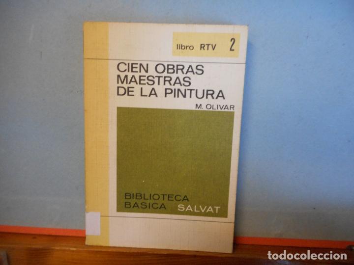 Livros em segunda m&atilde;o: LIBRO.CIEN OBRAS MAESTRAS DE LA PINTURA.M.OLIVAR.PESO-248G.